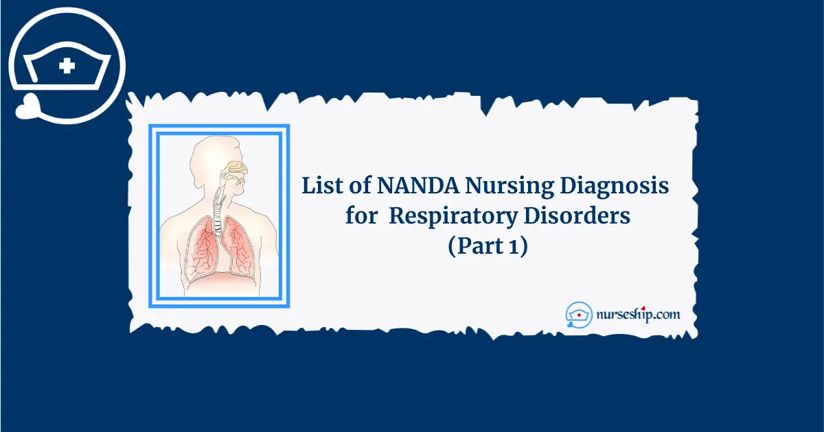 nanda-nursing-diagnosis-for-respiratory-disorders-nurseship