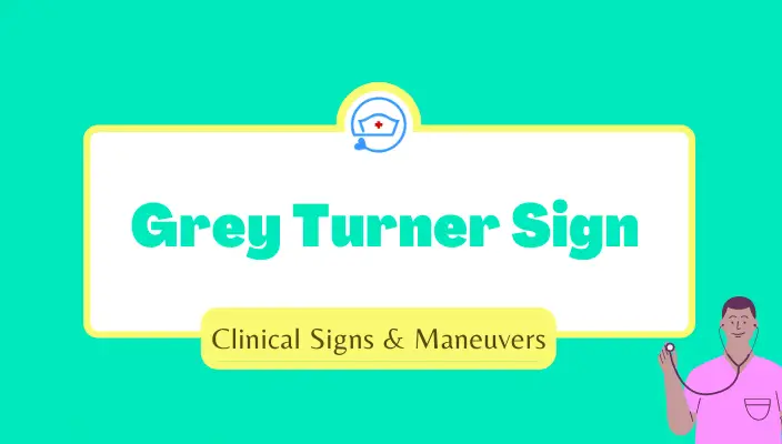 Grey Turner Sign causes nursing considerations