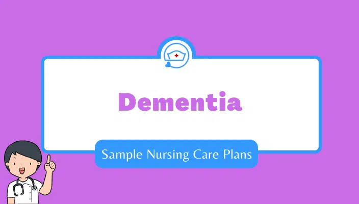 dementia-nursing-care-plan-samples-dementia-nursing-interventions-with-rationales-dementia-nursing-diagnosis-dementia-nursing-goals