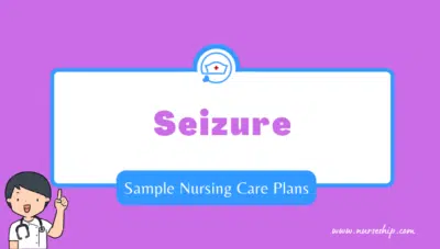 seizure-nursing-care-plan-risk-for-injury-seizure-nursing-care plan-nursing-care-plan-for-seizures-sample-nursing-care-plan-for-seizures