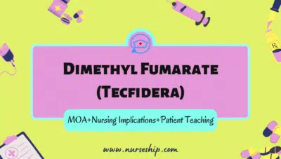 dimethyl-fumarate-side effects-tecfidera-side-effects-dimethyl-fumarate-mechanism-of-action-tecfidera-generic-dimethyl-fumarate-nursing-implications-dimethyl-fumarate-ms-generic-tecfidera-tecfidera-relapsing-ms-tecfidera-mechanism-of-action-tecfidera-moa- dimethyl-fumarate-nurse-teachings