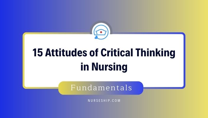 attitudes for critical thinking in nursing