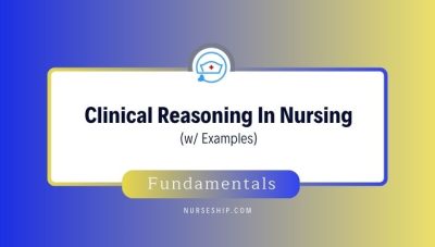 Clinical Reasoning In Nursing-examples-critical-thinking