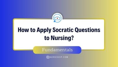 what-is-socratic-questions-how-to-apply-to-nursing